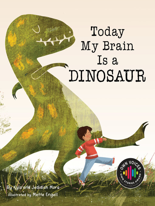 Title details for Today My Brain Is a Dinosaur by Jedidiah Mora - Available